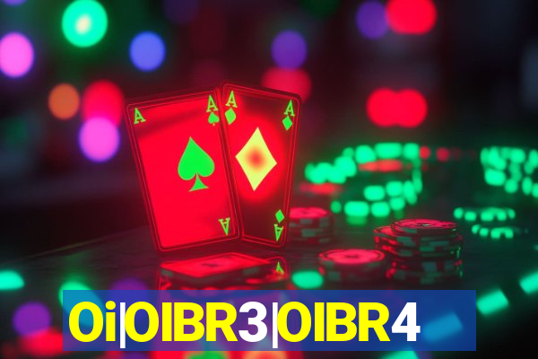 Oi|OIBR3|OIBR4